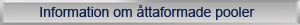 Info om �ttaformade pooler